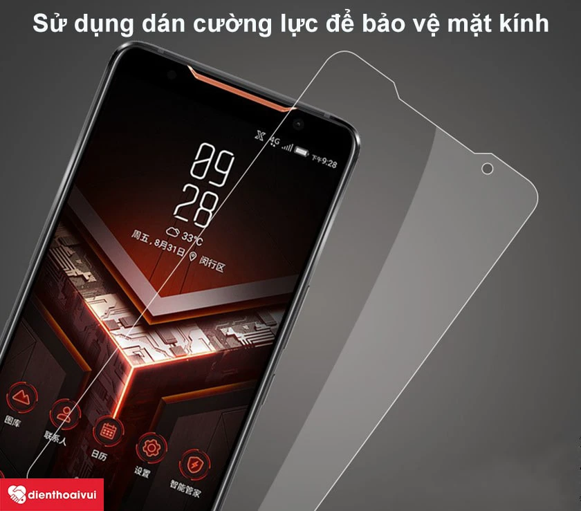 Cách bảo vệ mặt kính Asus ROG Phone ZS600KL