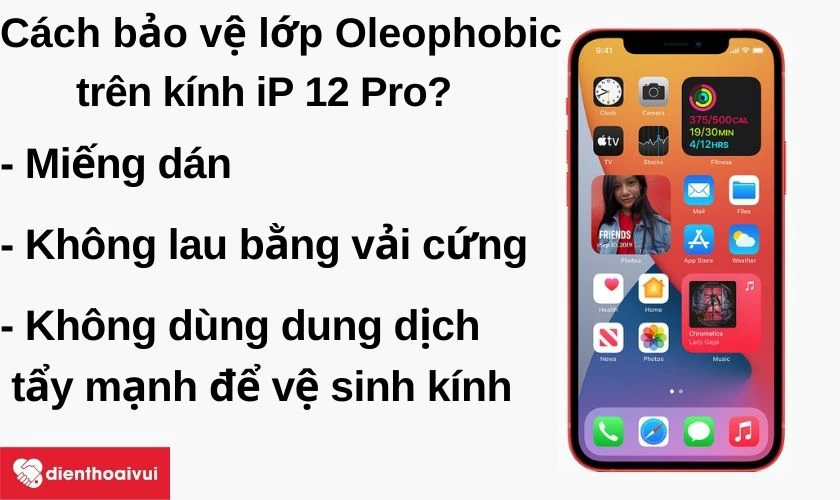 L&agrave;m thế n&agrave;o để bảo vệ lớp phủ Oleophobic tr&ecirc;n iPhone 12 Pro?