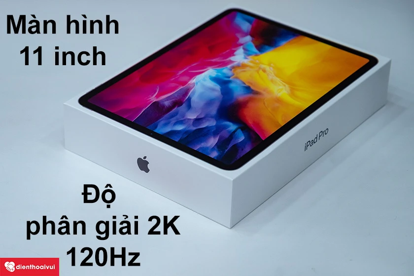 iPad Pro 11 2020 - Cấu h&igrave;nh mạnh mẽ, m&agrave;n h&igrave;nh 11 inch