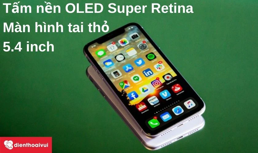 Tổng quan m&agrave;n h&igrave;nh Apple iPhone 12 Mini