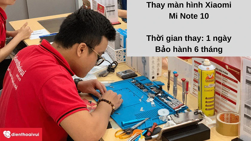 Dịch vụ thay màn hình Xiaomi Mi Note 10 ch&acirc;́t lượng cao, giá t&ocirc;́t nh&acirc;́t tại Đi&ecirc;̣n Thoại Vui