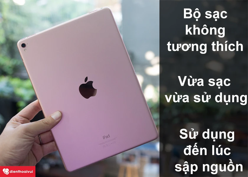Nguy&ecirc;n nh&acirc;n iPad Pro 9.7 bị phồng pin v&agrave; c&aacute;ch khắc phục