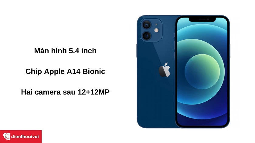 Đi&ecirc;̣n thoại iPhone 12 mini - Màn hình 5.4 inch, camera 12 MP