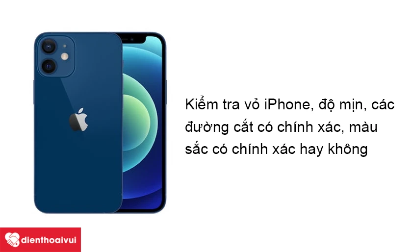 C&aacute;ch kiểm tra chất lượng vỏ iPhone 12 Mini sau khi thay