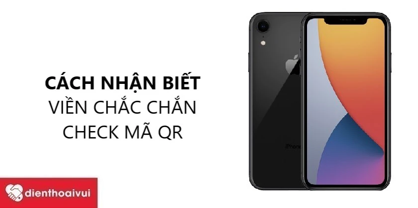Nhận biết m&agrave;n h&igrave;nh Pisen iPhone XR