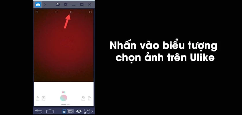 Hướng dẫn sử dụng Ulike tr&ecirc;n m&aacute;y t&iacute;nh