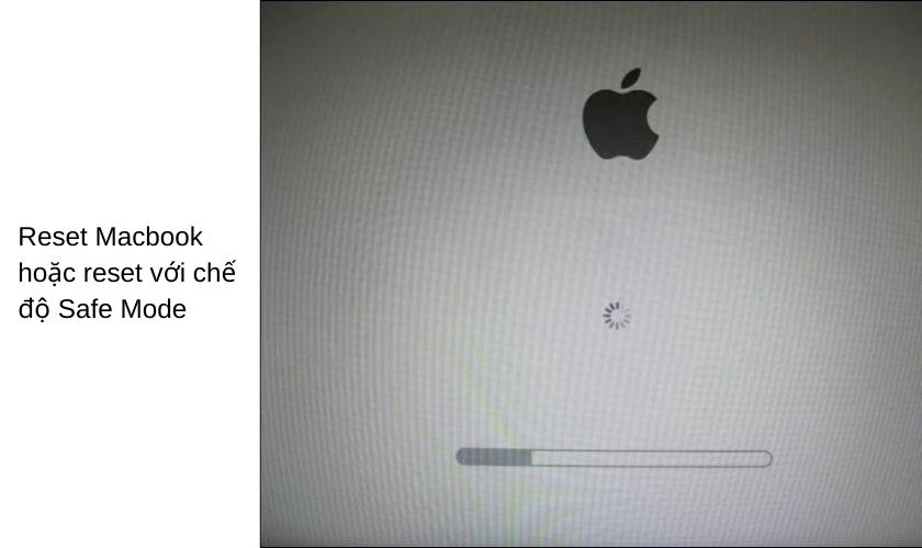 Reset máy hoặc khởi động lại với chế độ Safe Mode
