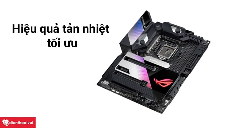 Hiệu quả tản nhiệt tối ưu gi&uacute;p cho hiệu năng mạnh mẽ