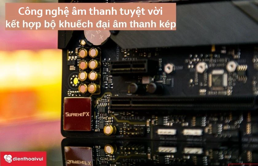 C&ocirc;ng nghệ &acirc;m thanh cao cấp