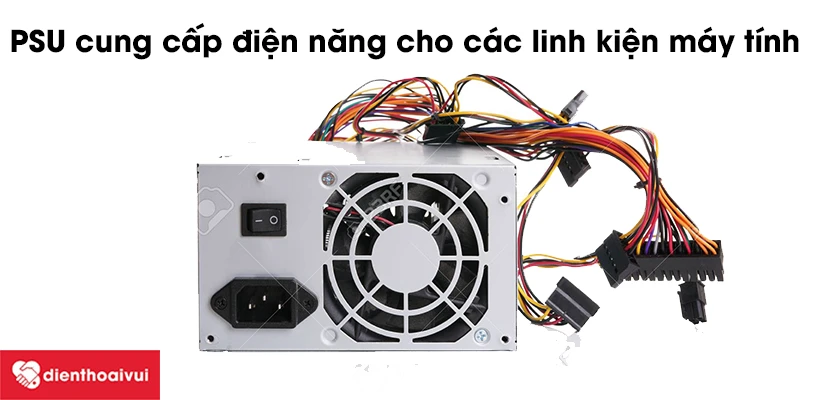 PSU l&agrave; g&igrave;?