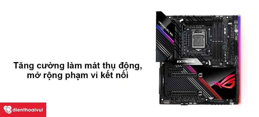 Tăng cường l&agrave;m m&aacute;t thụ động, mở rộng phạm vi kết nối