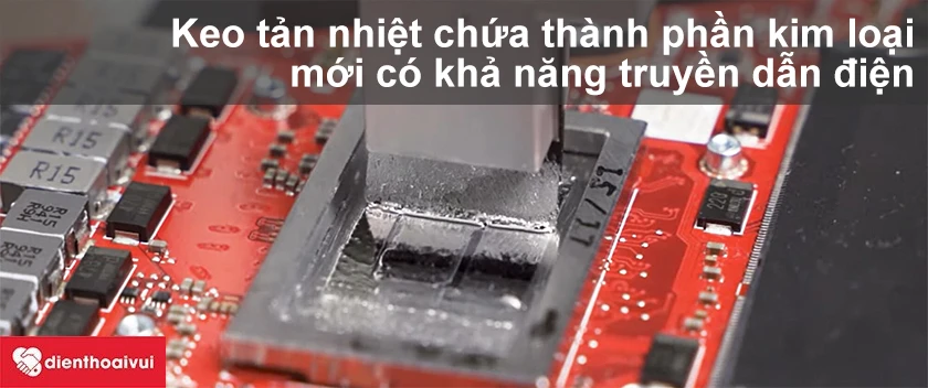 Keo tản nhiệt c&oacute; dẫn điện kh&ocirc;ng?