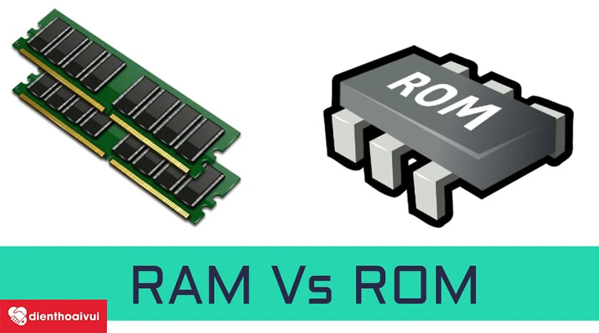 So s&aacute;nh bộ nhớ trong RAM v&agrave; bộ nhớ ngo&agrave;i ROM