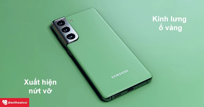 Khi n&agrave;o cần thay k&iacute;nh lưng cho Samsung Galaxy S21 Plus?