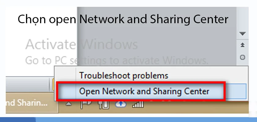 chọn open Network and Sharing Center