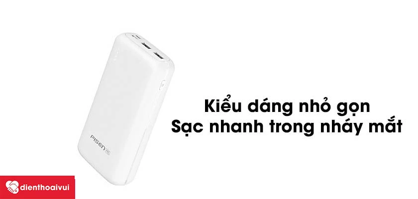 Kiểu d&aacute;ng nhỏ gọn, sạc nhanh trong nh&aacute;y mắt