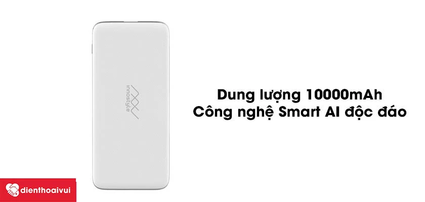 Dung lượng 10000mAh, c&ocirc;ng nghệ Smart AI độc đ&aacute;o