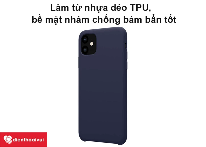 L&agrave;m từ nhựa dẻo TPU, bề mặt nh&aacute;m chống b&aacute;m bẩn tốt