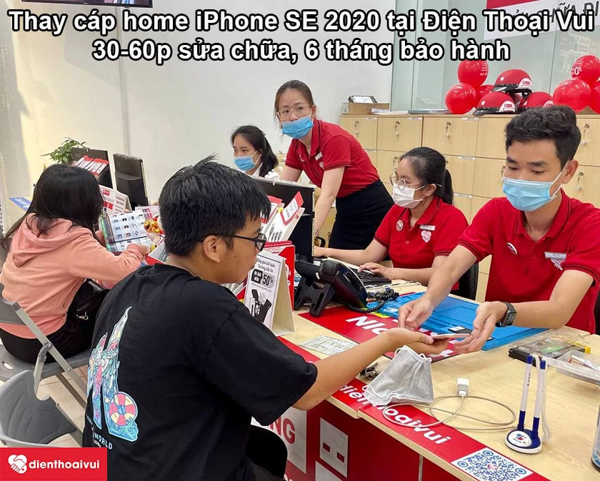 Dịch vụ thay c&aacute;p home iPhone SE 2020 ch&iacute;nh h&atilde;ng, gi&aacute; rẻ tại Điện Thoại Vui