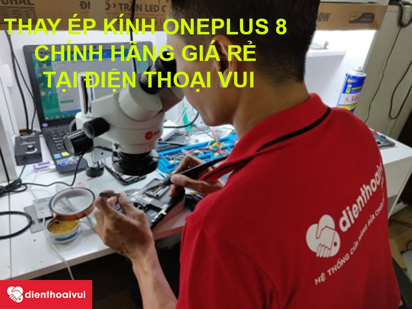L&yacute; do n&ecirc;n thay &eacute;p k&iacute;nh OnePlus 8 tại Điện thoại Vui