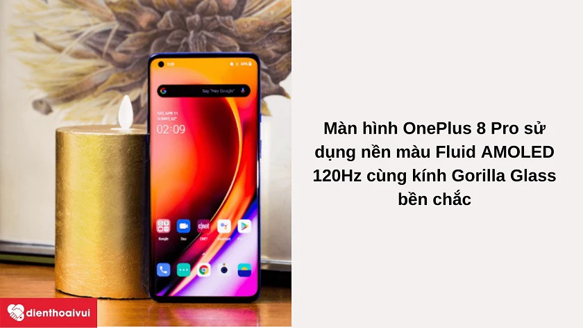 Màn hình OnePlus 8 Pro có gì đặc biệt?
