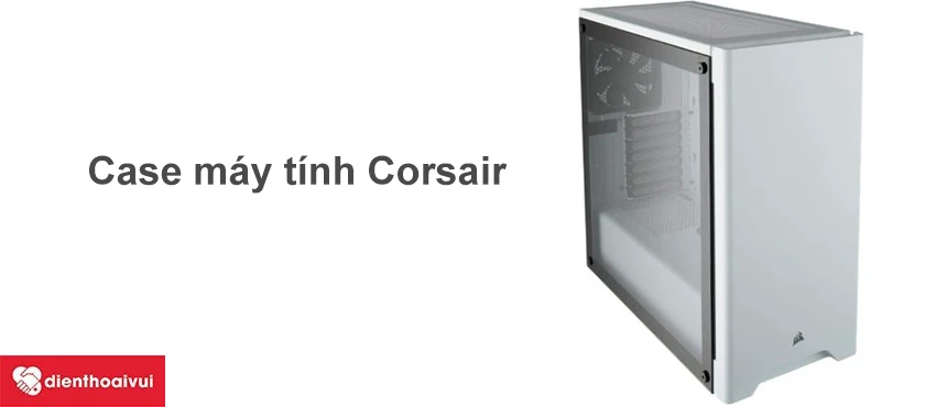 Thương hiệu case m&aacute;y t&iacute;nh Corsair