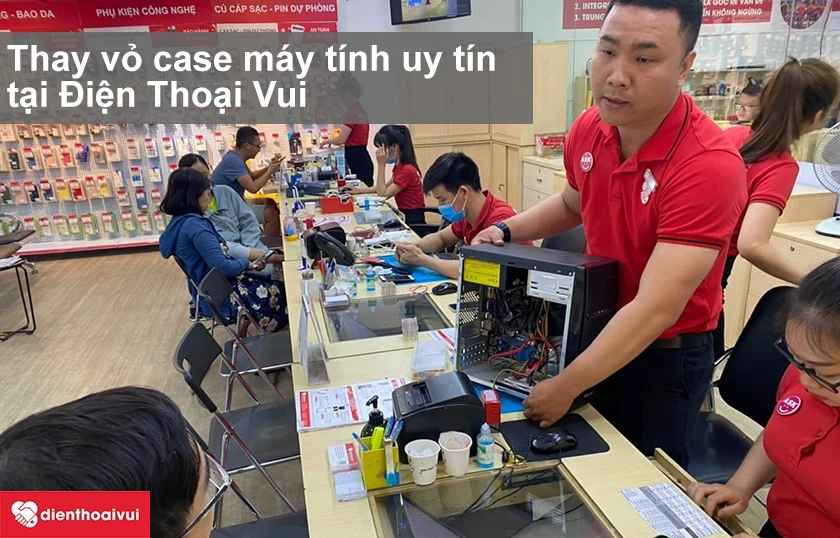 Vỏ case m&aacute;y t&iacute;nh, th&ugrave;ng m&aacute;y PC uy t&iacute;n tại Điện Thoại Vui