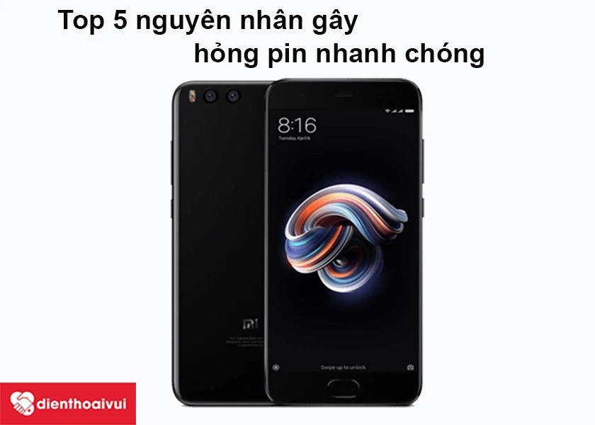 Nguyên nhân gây hỏng pin điện thoại nhanh chóng