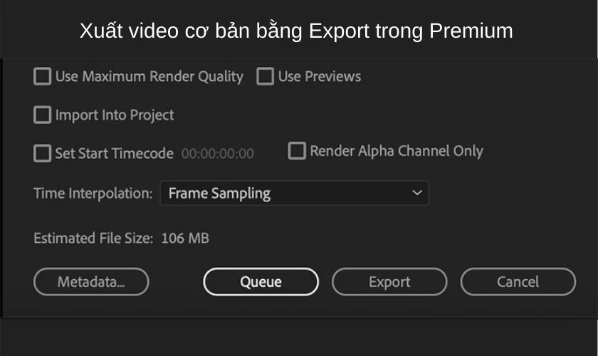 Chọn c&aacute;ch xuất video