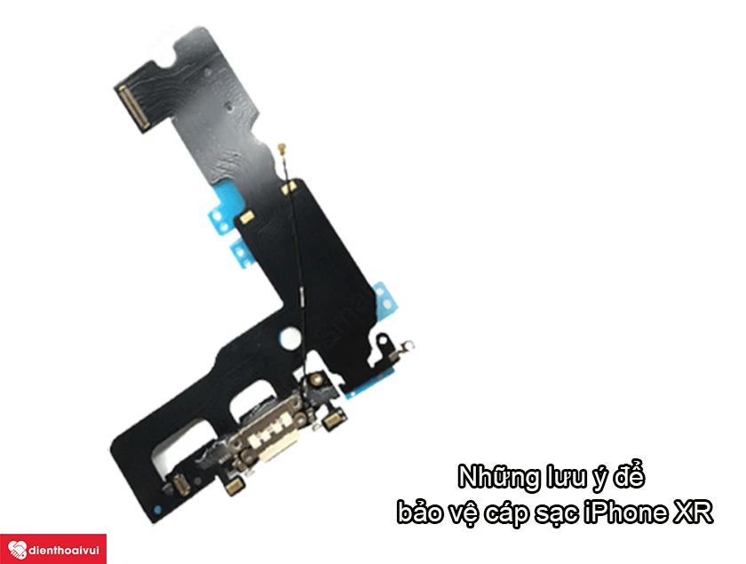 Những lưu &yacute; để bảo vệ an to&agrave;n cho c&aacute;p sạc iPhone XR