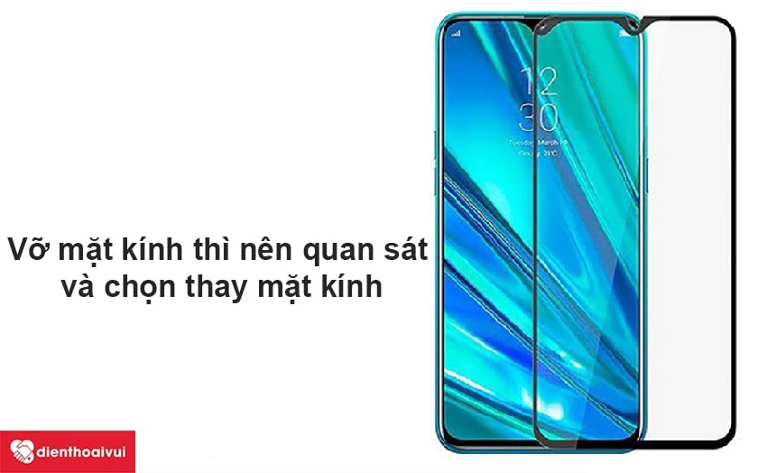 Vỡ mặt k&iacute;nh th&igrave; thay m&agrave;n h&igrave;nh hay &eacute;p k&iacute;nh?