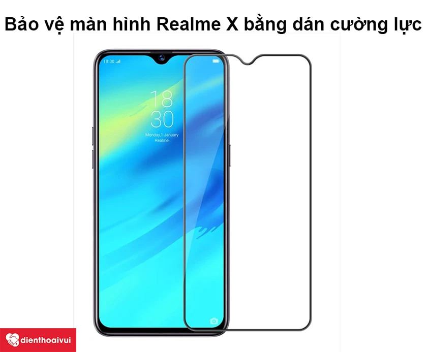 C&aacute;ch bảo vệ m&agrave;n h&igrave;nh Realme X