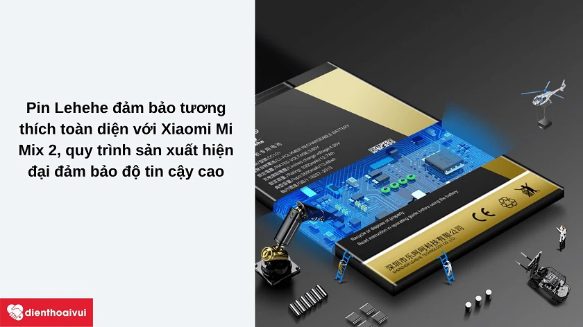 Vì sao nên tin dùng sản phẩm pin Lehehe cho Xiaomi Mi Mix 2?