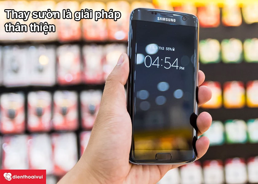 Thay sườn Samsung Galaxy S7 Edge c&oacute; an to&agrave;n kh&ocirc;ng?