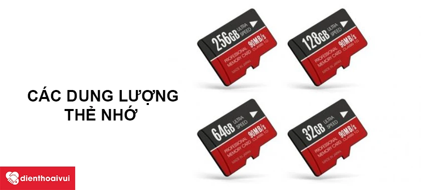 C&aacute;c dung lượng thẻ nhớ c&oacute; hiện nay