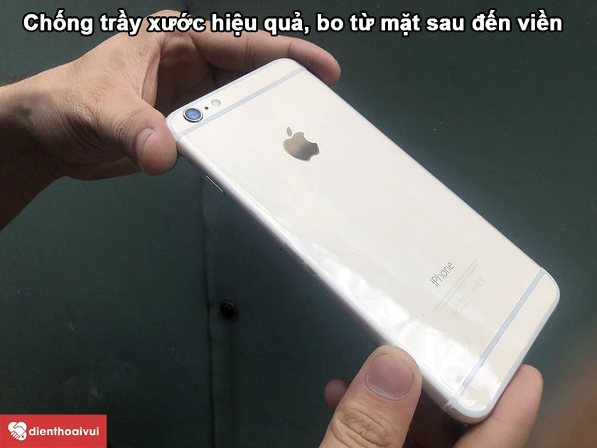 Chống trầy xước hiệu quả, bo từ mặt sau đến viền