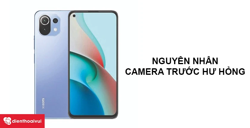 Thay camera trước Xiaomi Mi 11 Lite