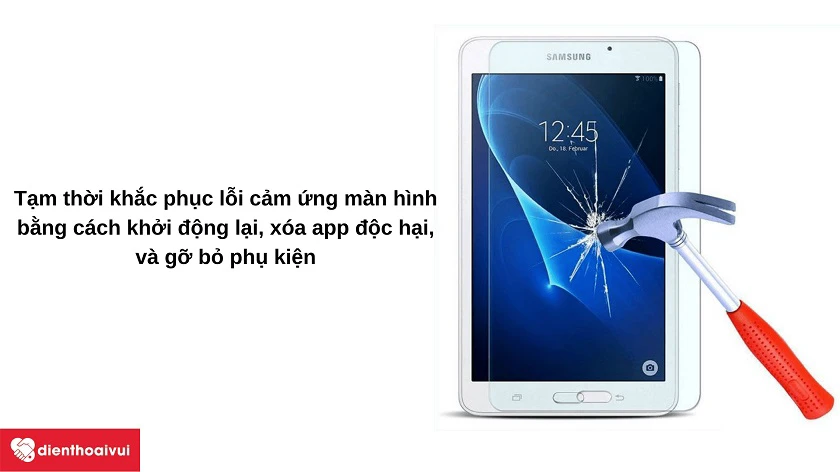 C&aacute;ch khắc phục l&ocirc;̃i đơ / li&ecirc;̣t cảm ứng tr&ecirc;n các máy tính bảng Samsung