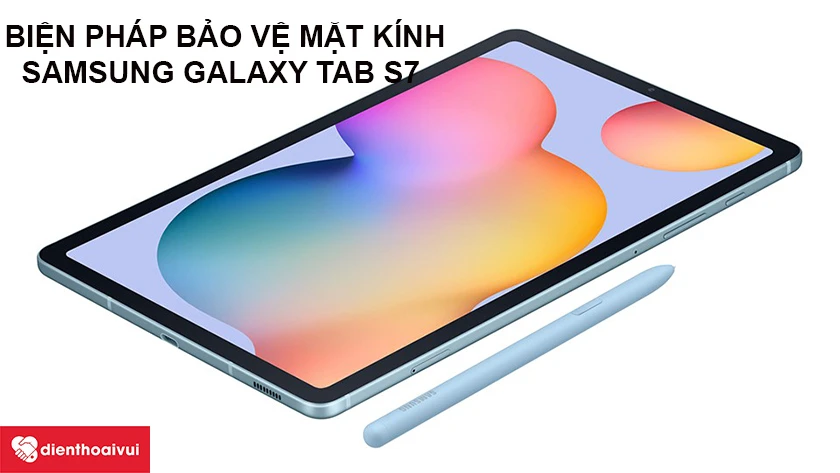 C&aacute;c biện ph&aacute;p bảo vệ mặt k&iacute;nh cũng như m&agrave;n h&igrave;nh