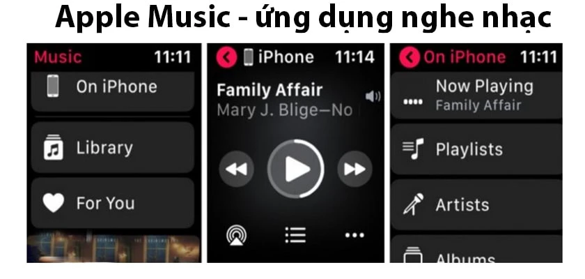 Apple Music - ứng dụng nghe nhạc tr&ecirc;n Apple Watch