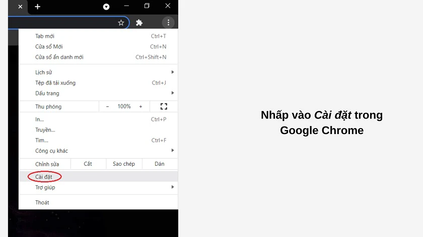 V&agrave;o trình duy&ecirc;̣t Google Chrome chọn c&agrave;i đặt