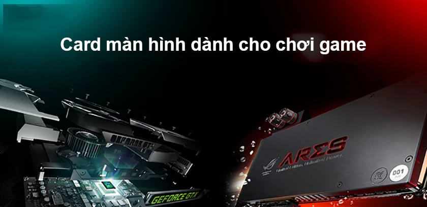 vga pc gaming dành cho chơi game