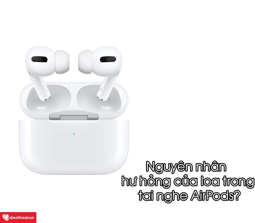 Thay loa trong tai nghe AirPods