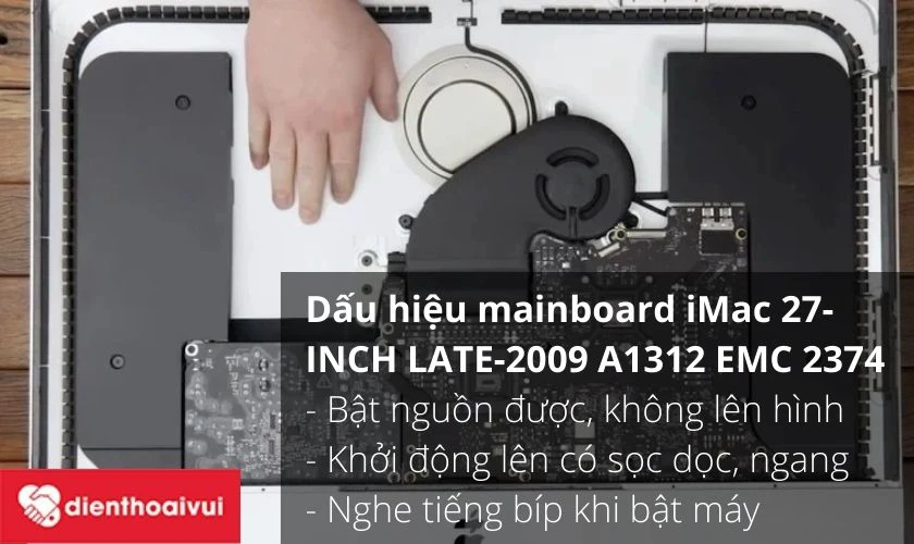 L&agrave;m sao để nhận biết mainboard iMac 27-INCH A1312 EMC 2374 hỏng?