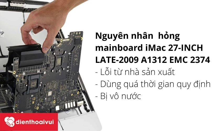 Nguy&ecirc;n nh&acirc;n g&acirc;y ra hư hỏng ở mainboard iMac?