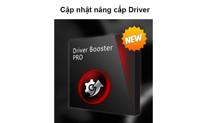 Cập nhật n&acirc;ng cấp Driver&nbsp;nếu quạt CPU kh&ocirc;ng quay