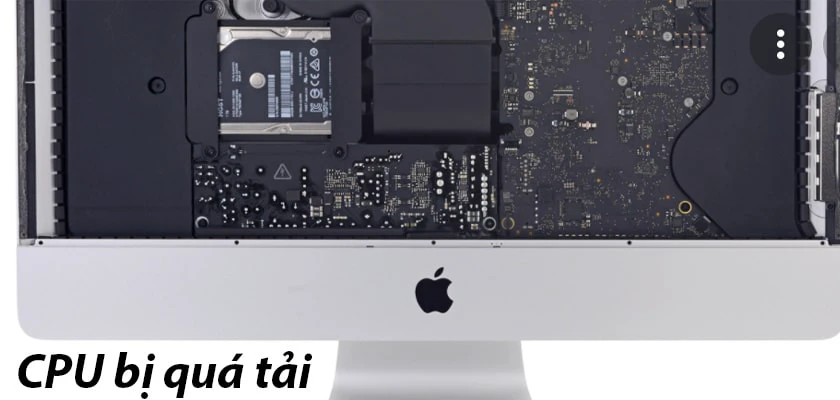 khảo. iMac bị sụp nguồn do CPU bị qu&aacute; tải