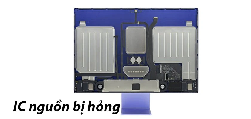 iMac sụp nguồn do IC nguồn của m&aacute;y bị hỏng