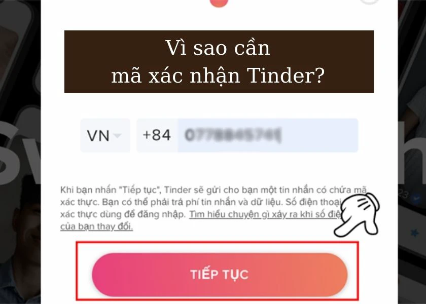 Vì sao cần mã xác nhận Tinder?