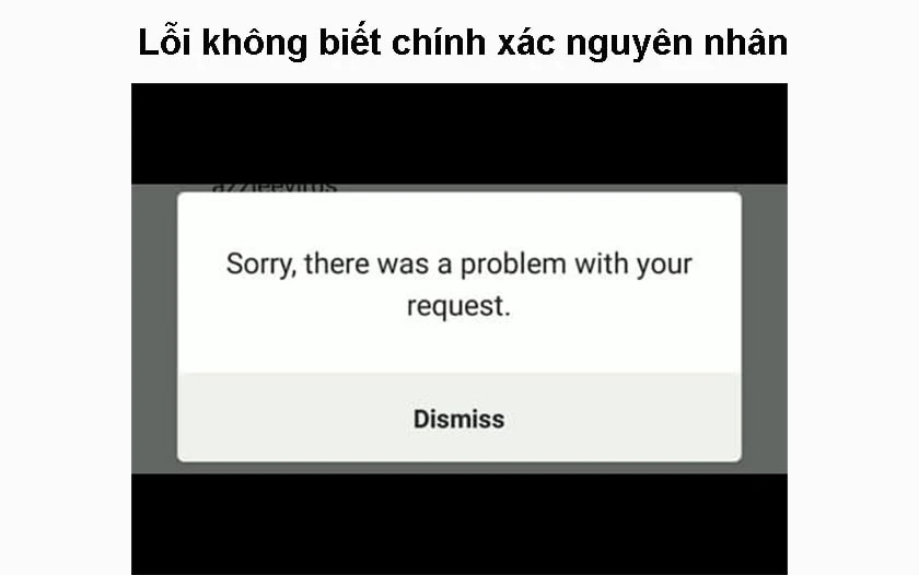 Xử lý instagram bị lỗi không biết chính xác nguyên nhân